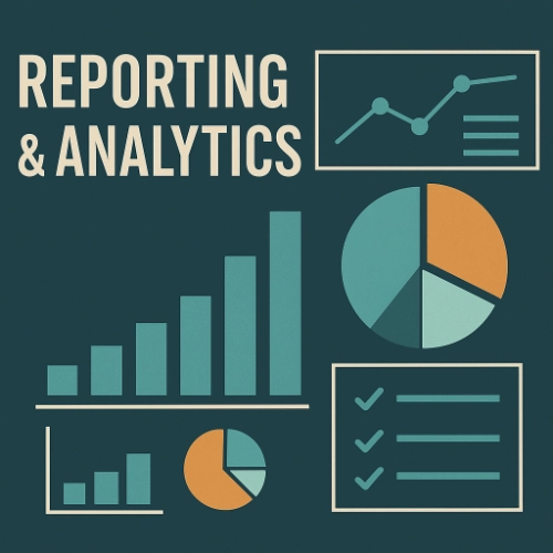 Digital infographic titled ‘Reporting & Analytics’ showing bar charts, pie charts, and line graphs in teal and orange tones.