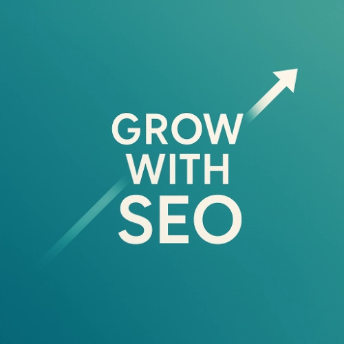 Inspirational teal banner with upward arrow and the words ‘Grow with SEO’ in bold white text.